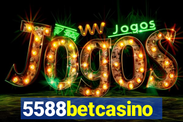 5588betcasino