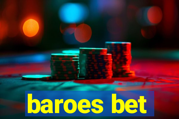 baroes bet