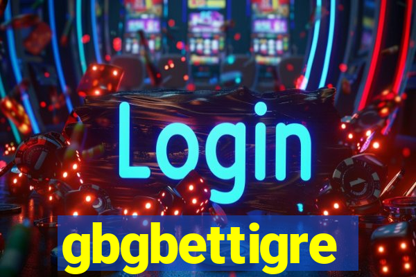 gbgbettigre