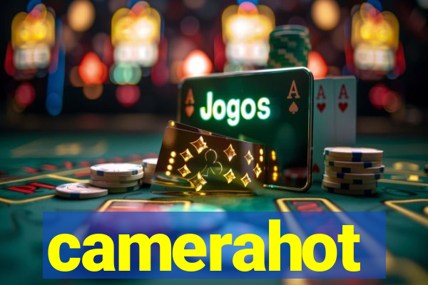 camerahot