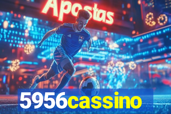 5956cassino