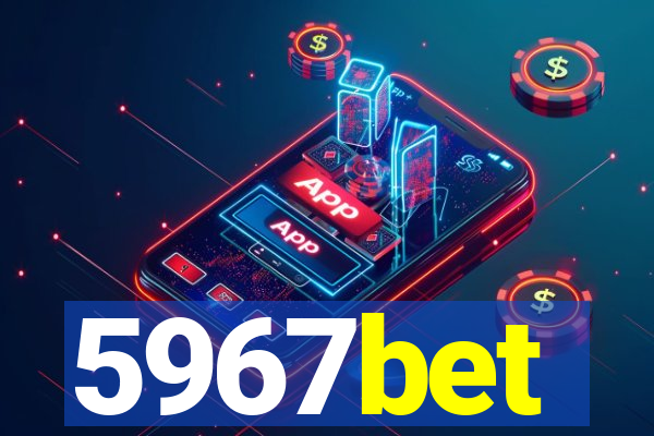 5967bet