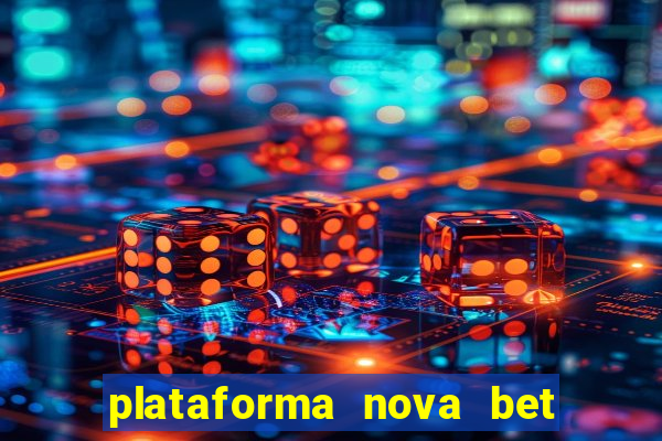 plataforma nova bet de 5 reais