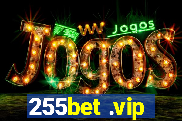 255bet .vip