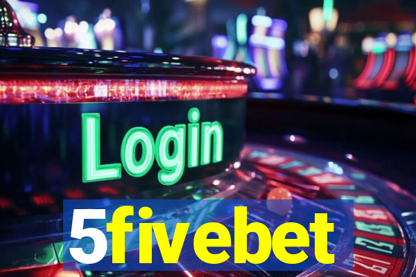 5fivebet