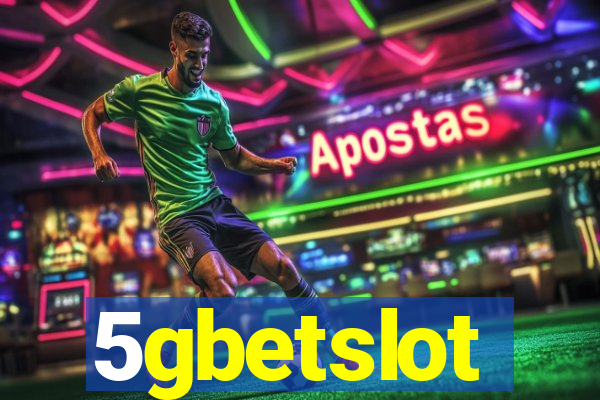 5gbetslot