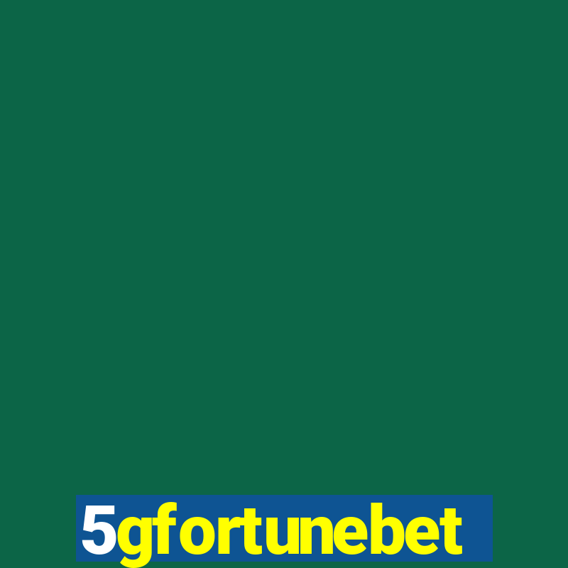 5gfortunebet