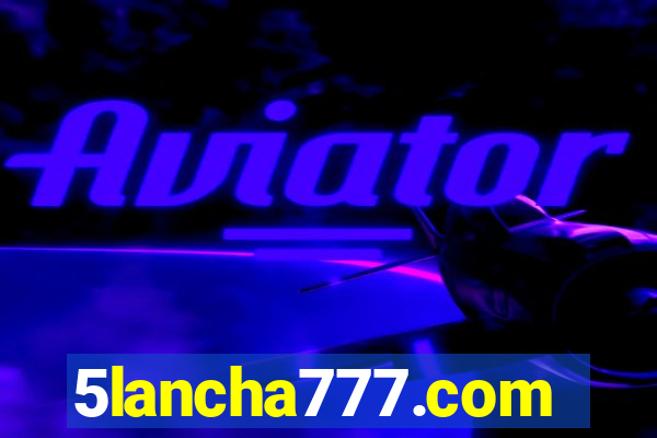 5lancha777.com