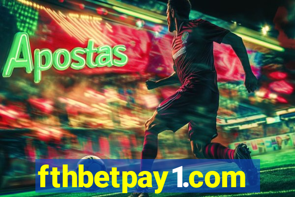 fthbetpay1.com