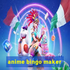 anime bingo maker