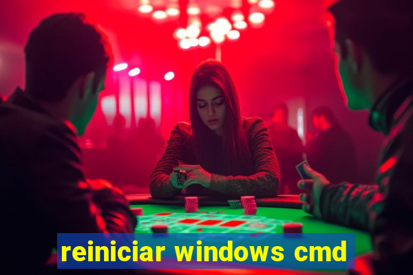 reiniciar windows cmd