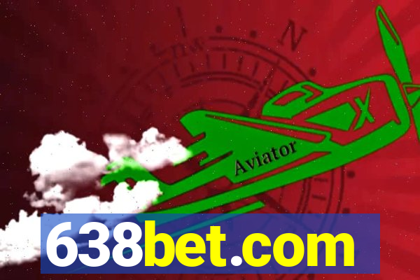 638bet.com