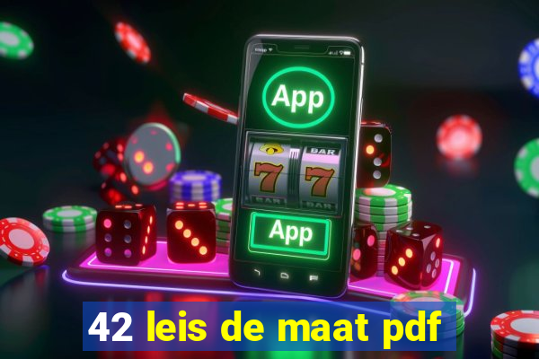 42 leis de maat pdf