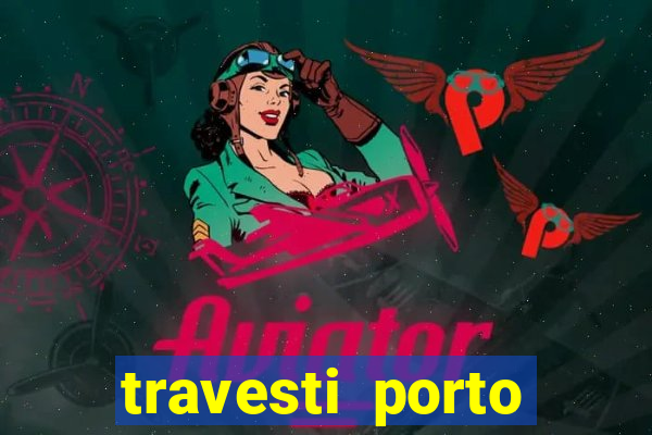 travesti porto alegre viva local