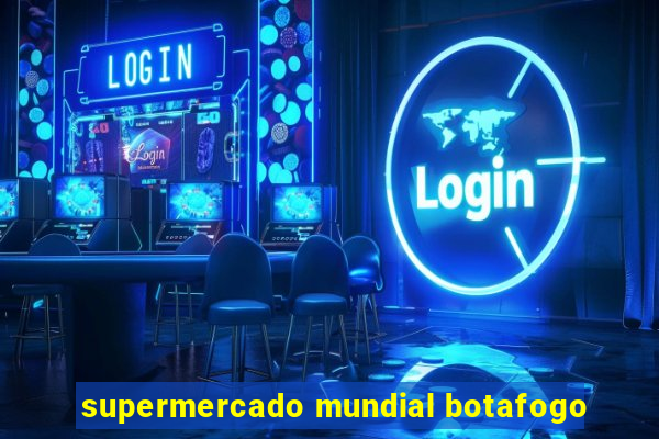 supermercado mundial botafogo