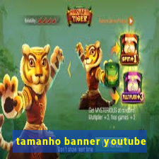 tamanho banner youtube