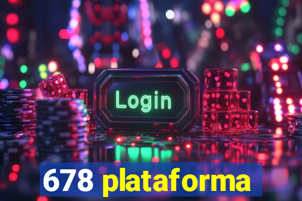 678 plataforma