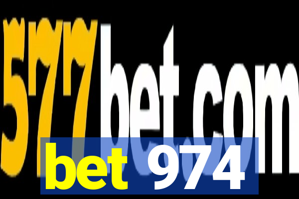 bet 974