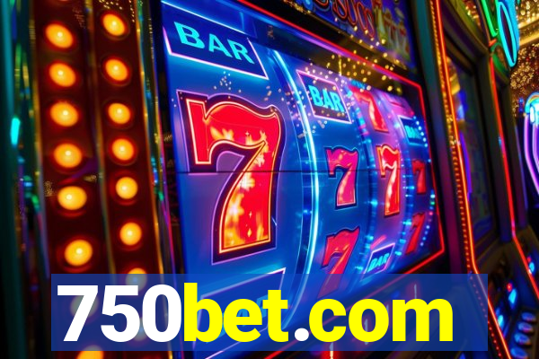 750bet.com