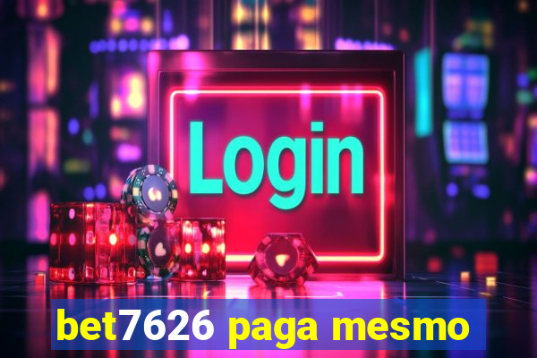 bet7626 paga mesmo