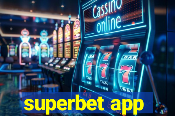 superbet app