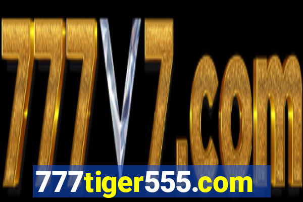 777tiger555.com