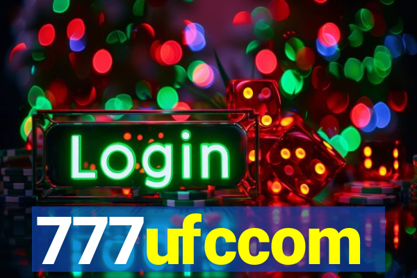 777ufccom