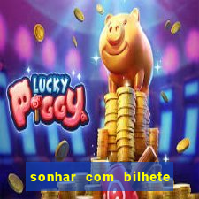 sonhar com bilhete de loteria livro dos sonhos