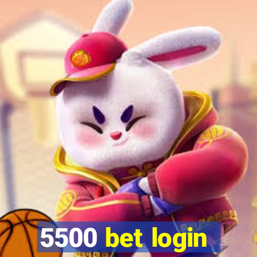 5500 bet login