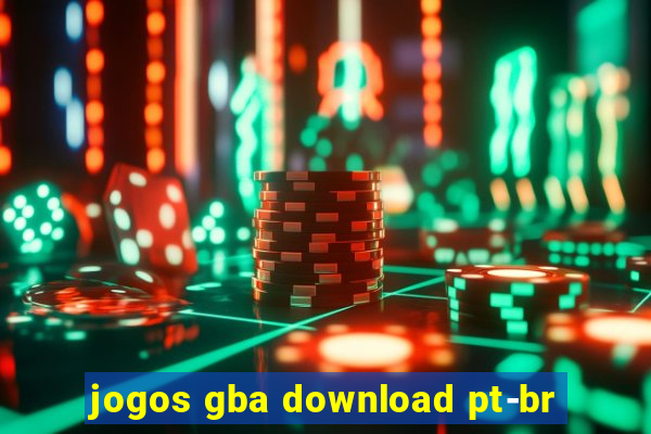 jogos gba download pt-br