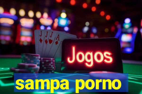 sampa porno