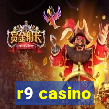 r9 casino