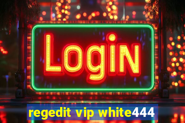 regedit vip white444