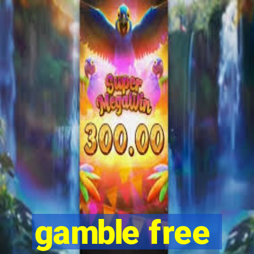 gamble free