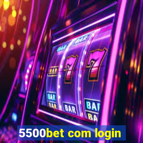 5500bet com login