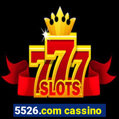 5526.com cassino