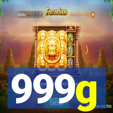 999g