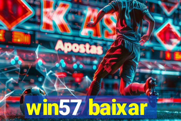 win57 baixar