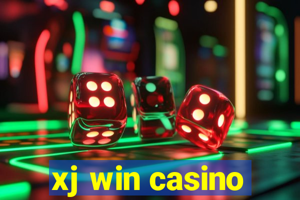 xj win casino