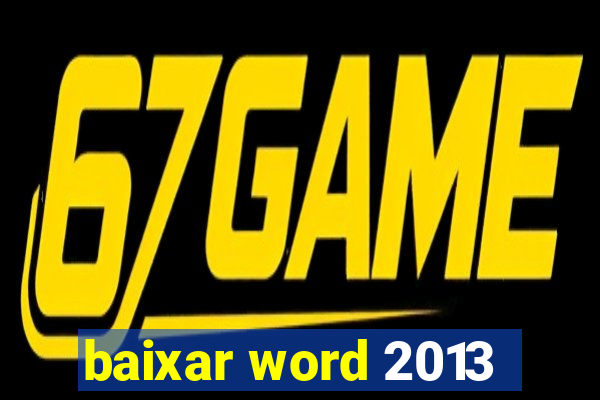 baixar word 2013