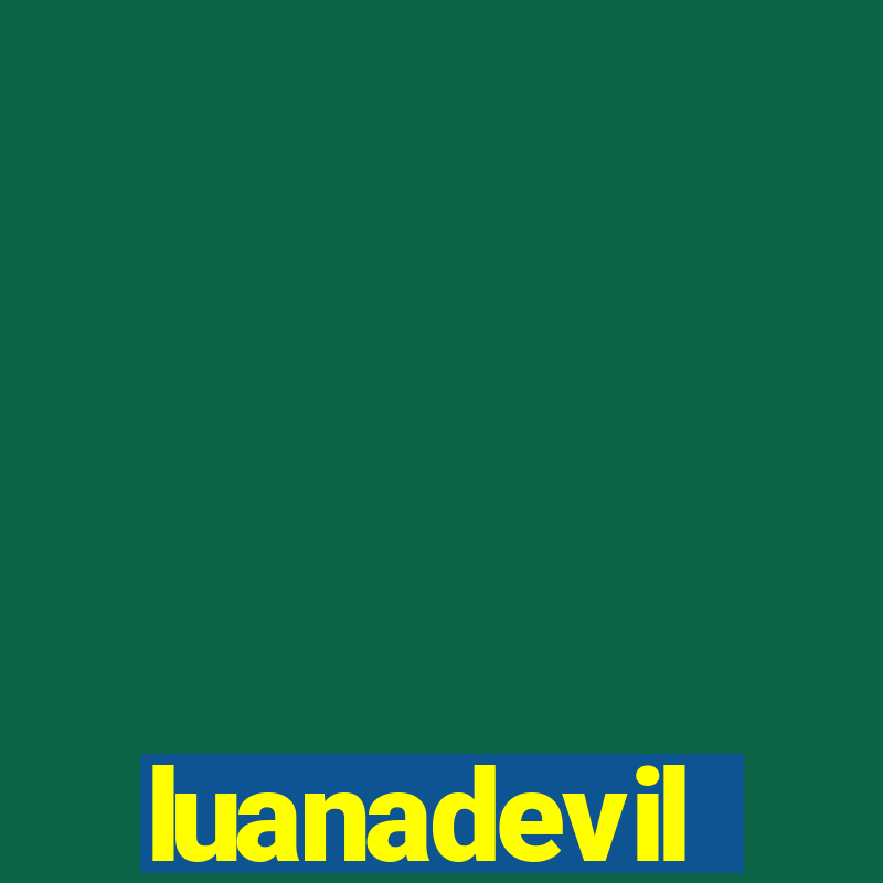 luanadevil