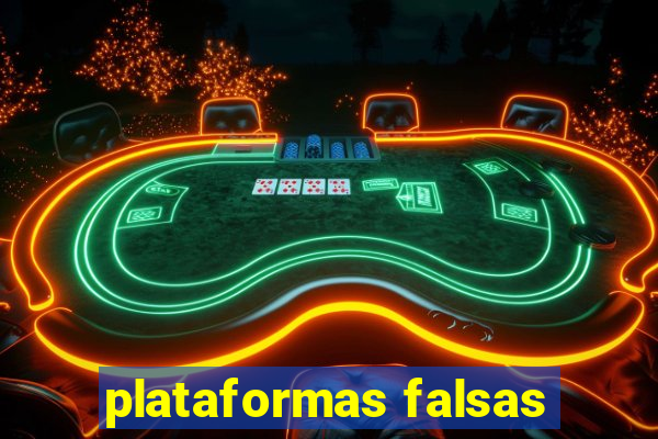 plataformas falsas