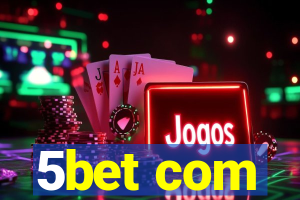 5bet com