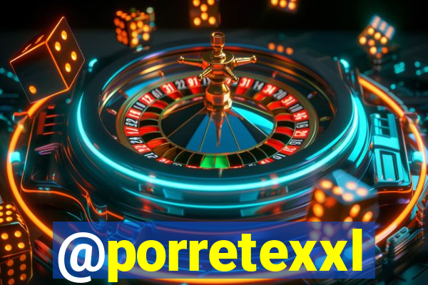 @porretexxl