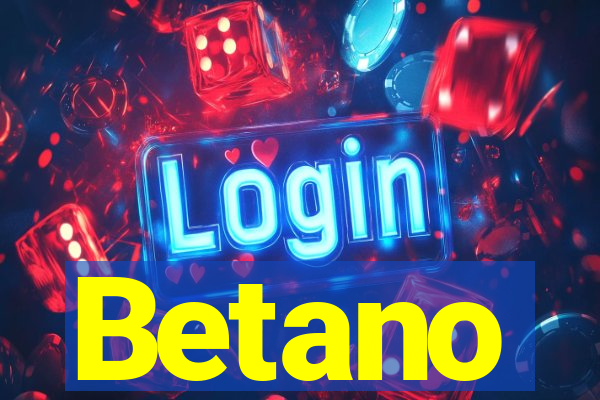 Betano