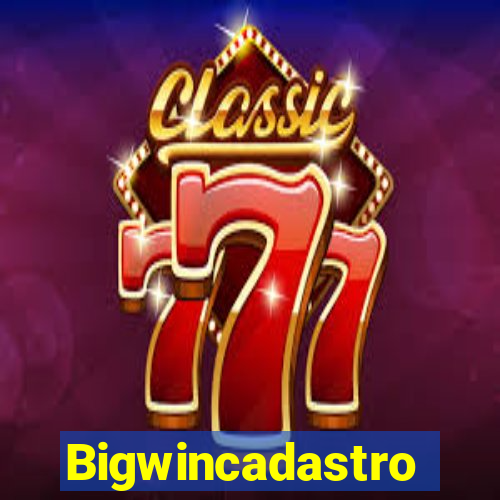 Bigwincadastro