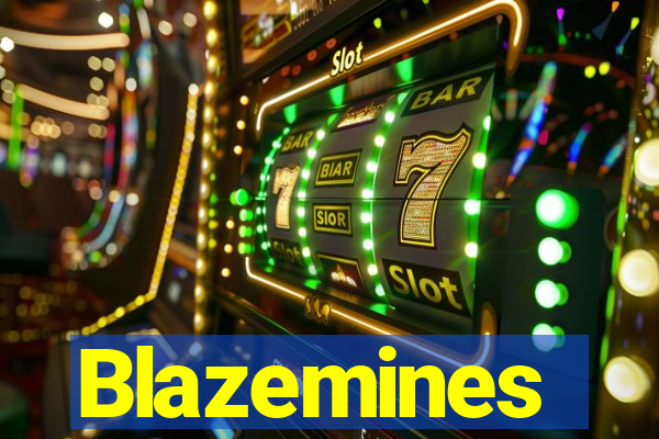 Blazemines