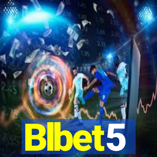 Blbet5