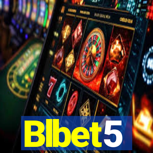 Blbet5