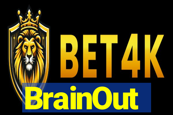 BrainOut